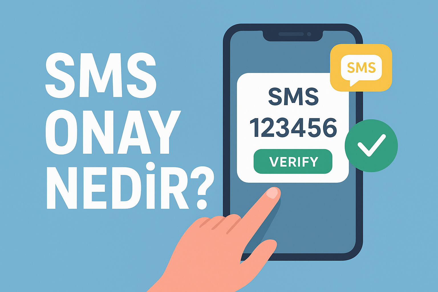 SMS Onay Nedir?